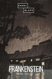 Frankenstein - Mary Shelley - E-Book + Hörbuch