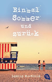 Einmal Sommer und zurück - Leslie Margolis - E-Book