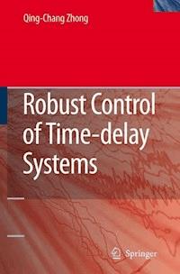 Robust Control of Time-delay Systems - Qing-Chang Zhong - E-Book