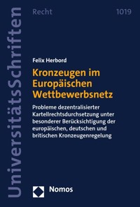 Kronzeugen im Europäischen Wettbewerbsnetz - Felix Herbord - E-Book