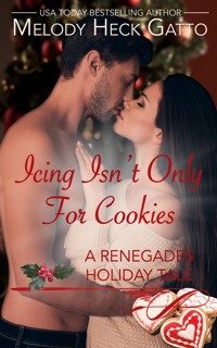 Icing Isn't Only for Cookies - Melody Heck Gatto - E-Book
