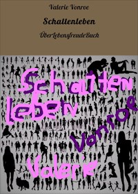 Schattenleben - Valerie Vonroe - E-Book