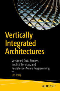 Vertically Integrated Architectures - Jos Jong - E-Book