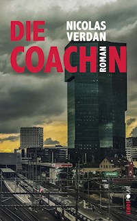 Die Coachin - Nicolas Verdan - E-Book
