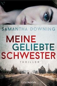 Meine geliebte Schwester - Samantha Downing - E-Book