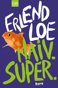 Naiv. Super - Erlend Loe - E-Book