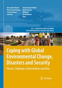 Coping with Global Environmental Change, Disasters and Security - - E-Book