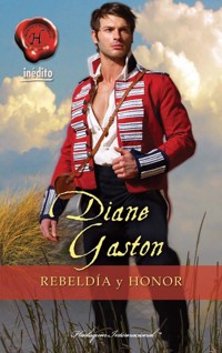 Rebeldía y honor - Diane Gaston - E-Book