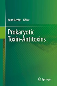 Prokaryotic Toxin-Antitoxins -  - E-Book