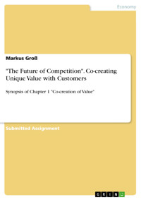 "The Future of Competition". Co-creating Unique Value with Customers - Markus Groß - E-Book