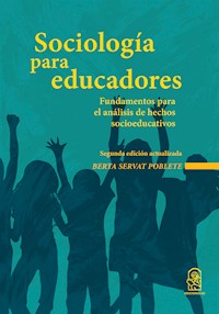 Sociología para Educadores - Berta Servat - E-Book