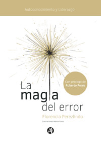 La magia del error - Florencia Perezlindo - E-Book
