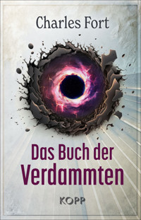 Das Buch der Verdammten - Charles Fort - E-Book