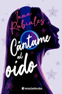 Cántame al oído - Inma Rubiales - E-Book