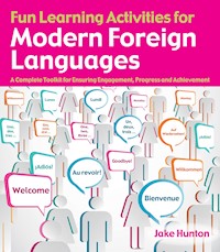 Fun Learning Activities for Modern Foreign Languages - Jake Hunton - E-Book