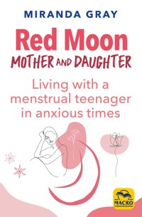 Red Moon Mother and Daughter - Miranda Gray - E-Book