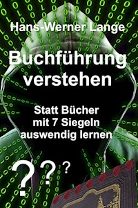 Buchführung verstehen - Hans-Werner Lange - E-Book