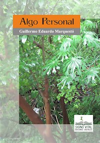 Algo personal - Guillermo Eduardo Marquestó - E-Book