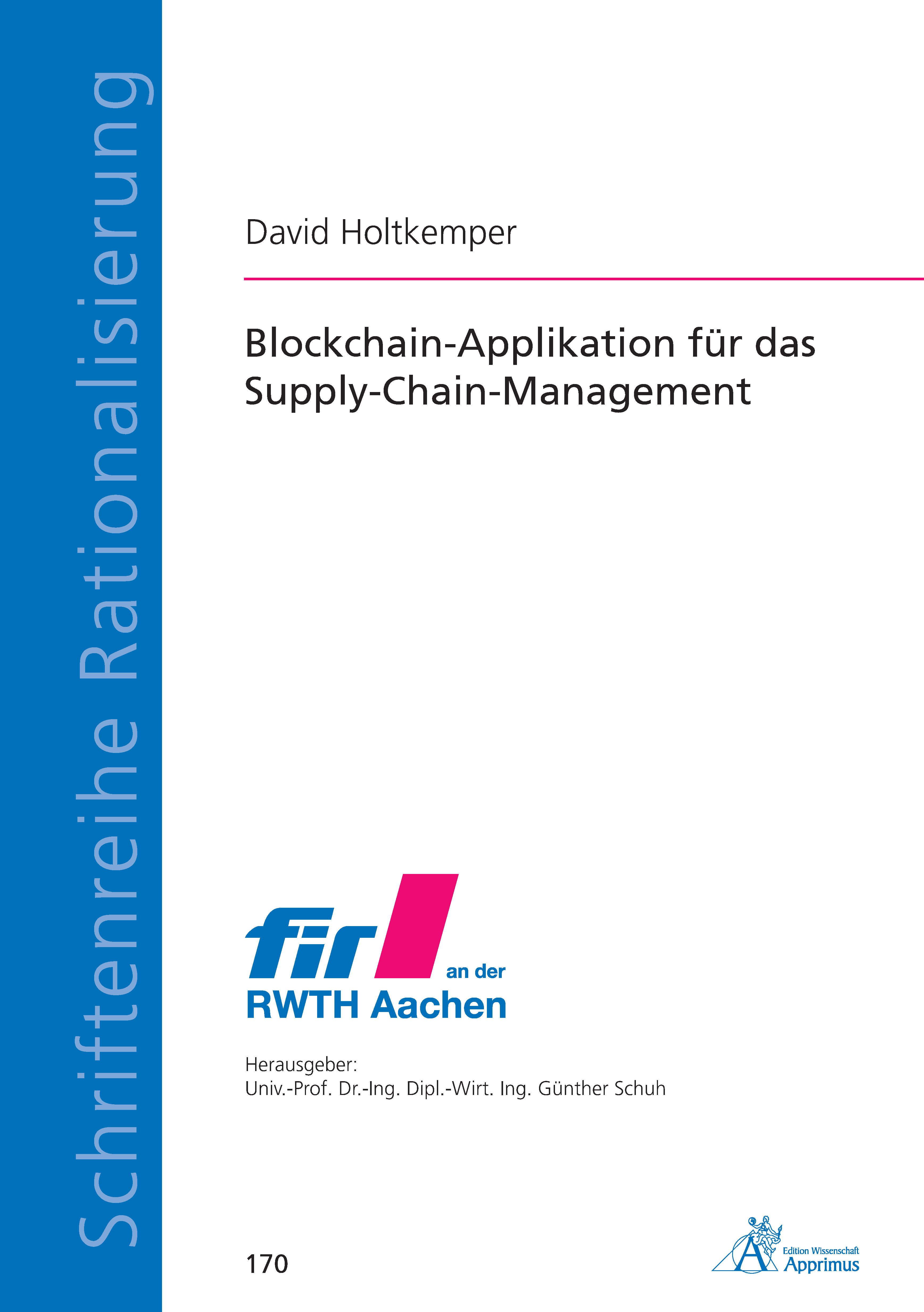 Blockchain-Applikation für das Supply-Chain-Management - David Holtkemper - E-Book