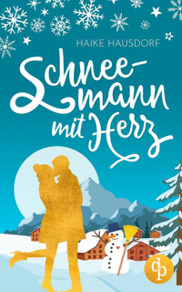 Schneemann mit Herz - Haike Hausdorf - E-Book