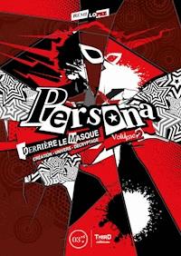 Persona : Derrière le masque - Volume 2 - Rémi Lopez - E-Book