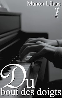 Du bout des doigts - Manon Lilaas - E-Book