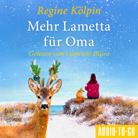 Mehr Lametta für Oma - Omas für jede Lebenslage, Band 8 (ungekürzt) - Regine Kölpin - Hörbuch