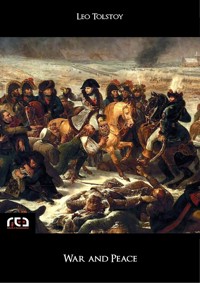 War and Peace - Leo Tolstoy - E-Book