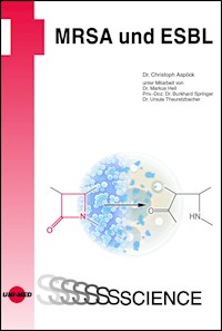 MRSA und ESBL - Christoph Aspöck - E-Book