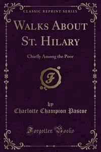 Walks About St. Hilary - Charlotte Champion Pascoe - E-Book