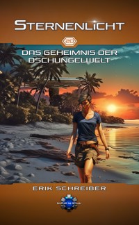 Das Geheimnis der Dschungelwelt - Erik Schreiber - E-Book