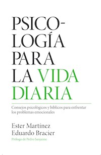 Psicología para la vida diaria - Ester Martinez - E-Book