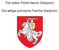 The noble Polish family Giedymin. Die adlige polnische Familie Giedymin. - Werner Zurek - E-Book
