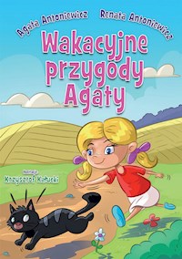 Wakacyjne przygody Agaty - Agata Antoniewicz - E-Book