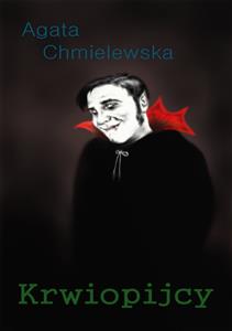 Krwiopijcy - Agata Chmielewska - E-Book