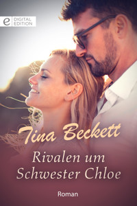 Rivalen um Schwester Chloe - Tina Beckett - E-Book