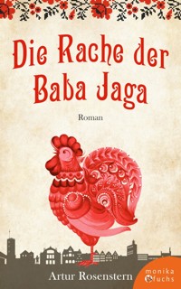 Die Rache der Baba Jaga - Artur Rosenstern - E-Book