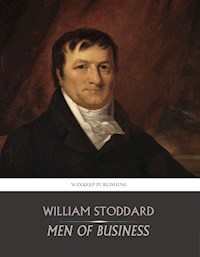 Men of Business - William Stoddard - E-Book