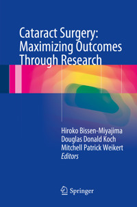 Cataract Surgery: Maximizing Outcomes Through Research -  - E-Book
