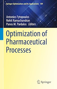 Optimization of Pharmaceutical Processes -  - E-Book
