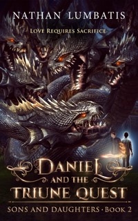 Daniel and the Triune Quest - Nathan Lumbatis - E-Book