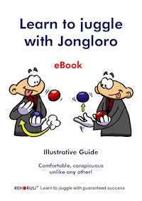 Learn to juggle with Jongloro (eBook) - Gabriele Ehlers - E-Book