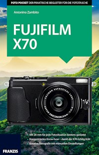 Foto Pocket Fujifilm X70 - Antonio Zambito - E-Book