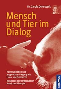 Mensch und Tier im Dialog - Carola Otterstedt - E-Book