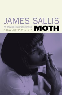 Moth - James Sallis - E-Book