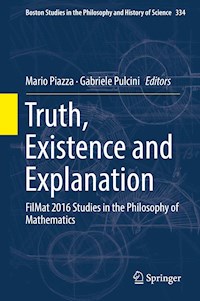 Truth, Existence and Explanation -  - E-Book