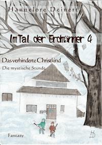 Im Tal der Erdmänner 4 - Hannelore Deinert - E-Book