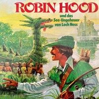 Robin Hood, Robin Hood und das See-Ungeheuer von Loch Ness - Jörg Ritter - Hörbuch
