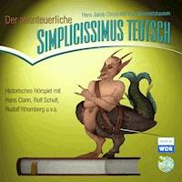 Der abenteuerliche Simplicissimus Teutsch - Hans Jakob Christoffel von Grimmelshausen - Hörbuch
