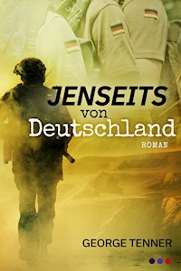 Jenseits von Deutschland - George Tenner - E-Book